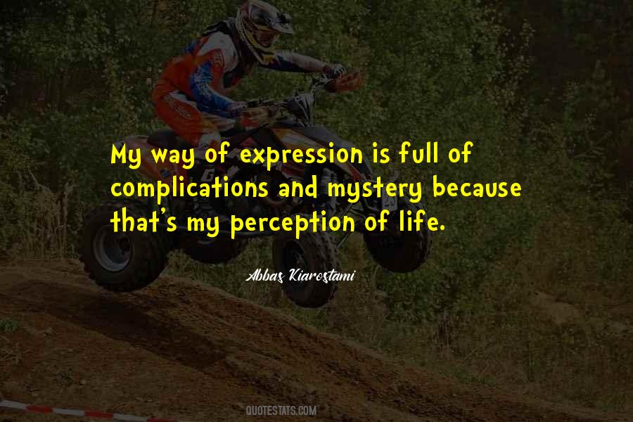 Expression Of Life Quotes #153246