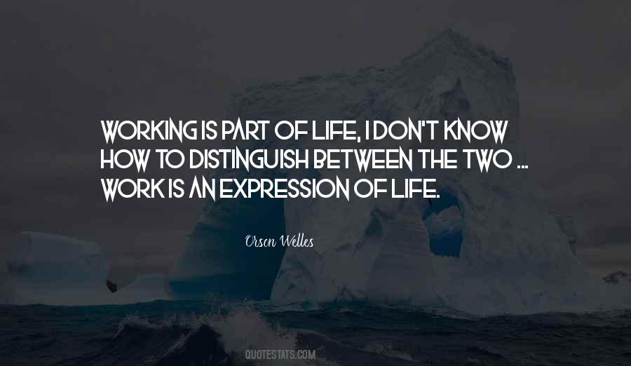 Expression Of Life Quotes #1781215