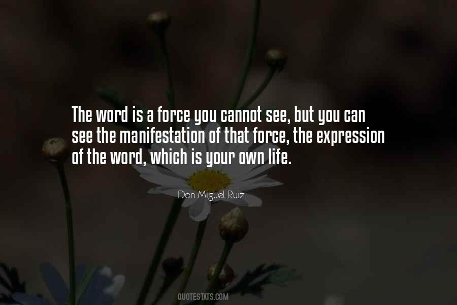 Expression Of Life Quotes #405845