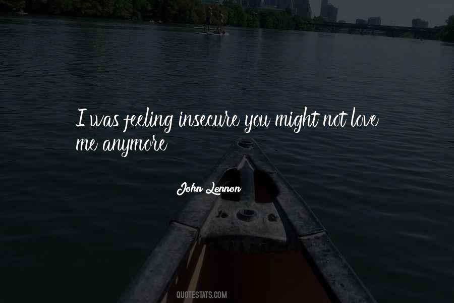 Not Love Me Quotes #1088395