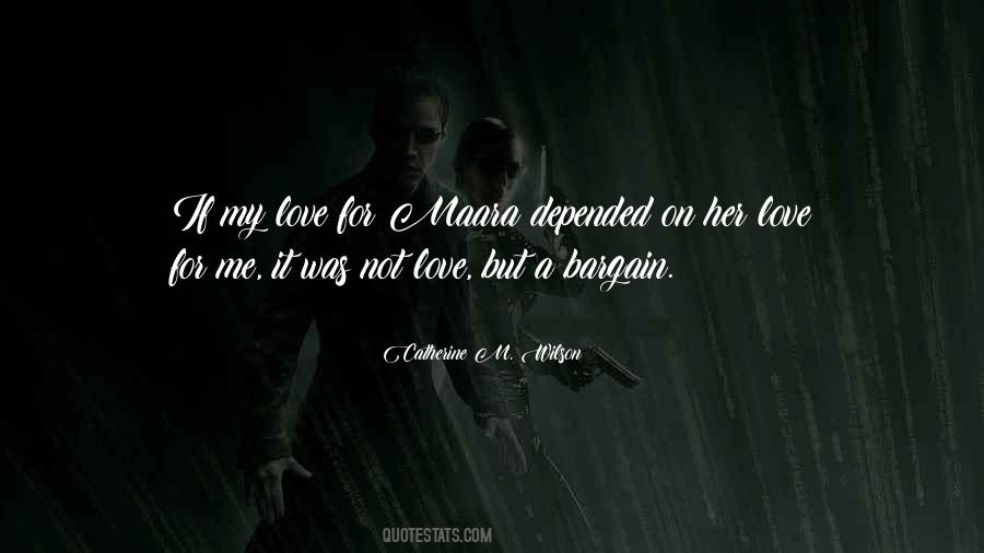Not Love Me Quotes #116901