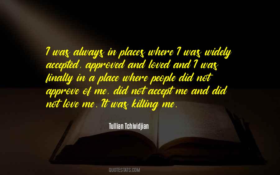 Not Love Me Quotes #1466488
