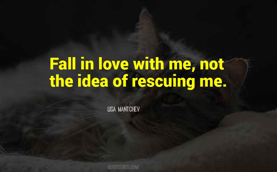 Not Love Me Quotes #149098