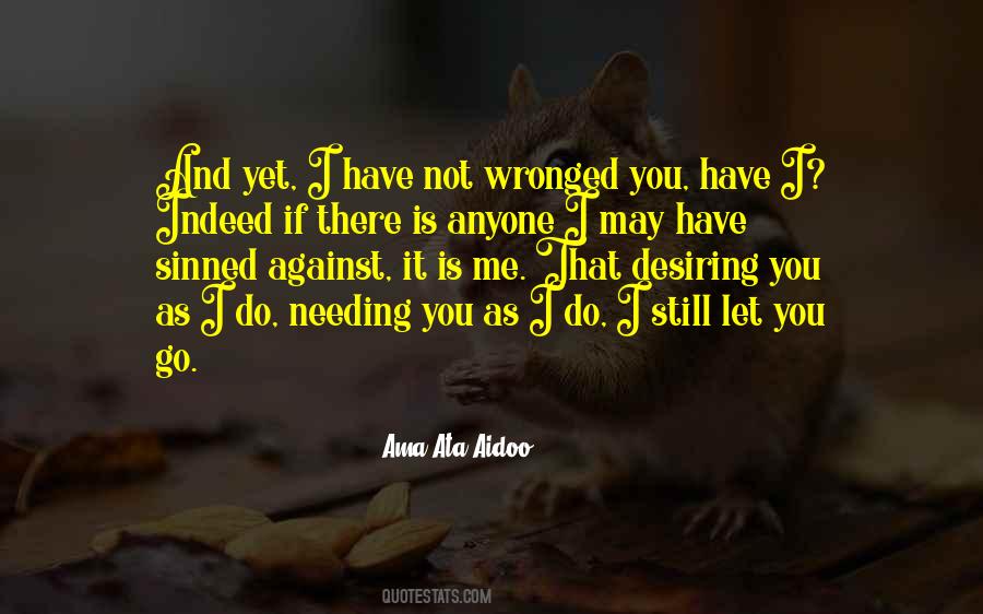 Not Love Me Quotes #166736