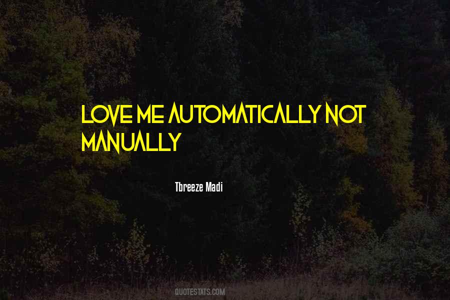 Not Love Me Quotes #236472