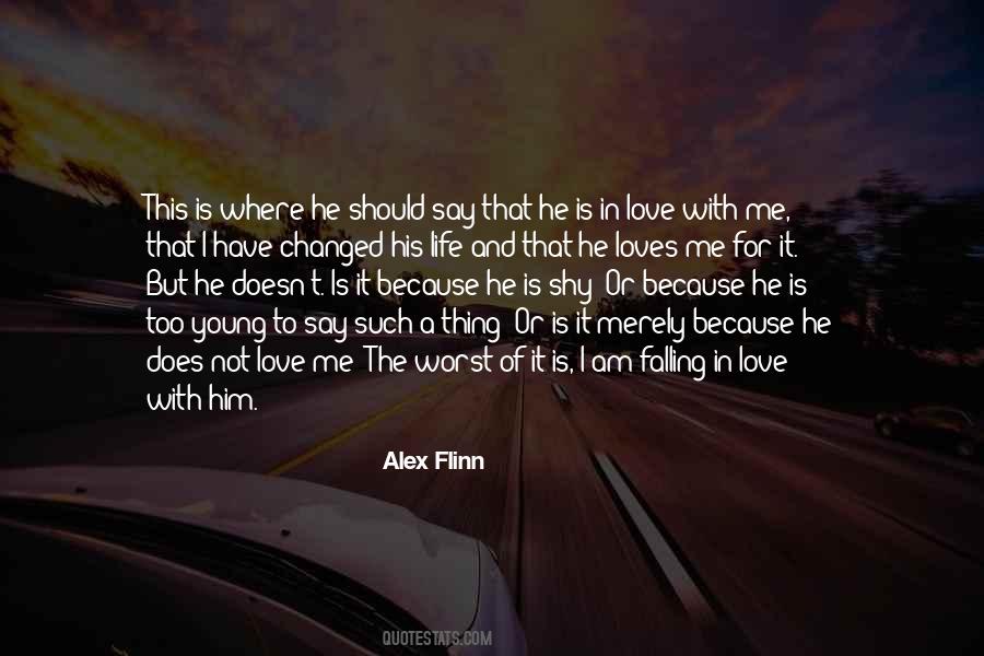Not Love Me Quotes #868891