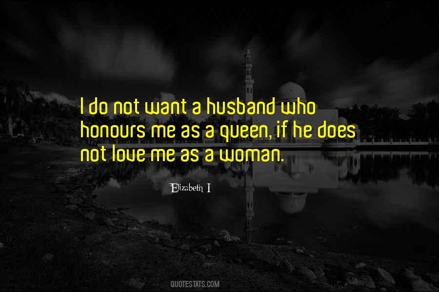 Not Love Me Quotes #883640