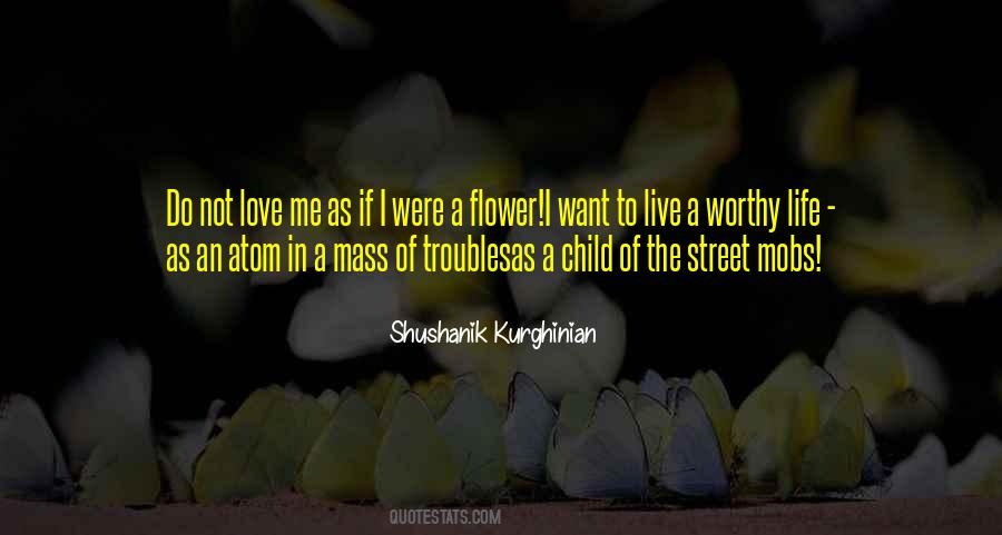 Not Love Me Quotes #99656
