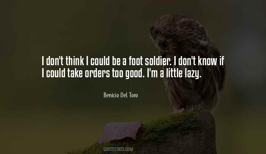 The Foot Soldier Quotes #257516