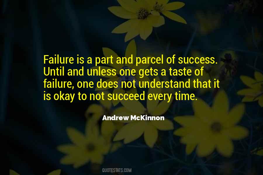 Failure Is A Part Of Success Quotes #1764944