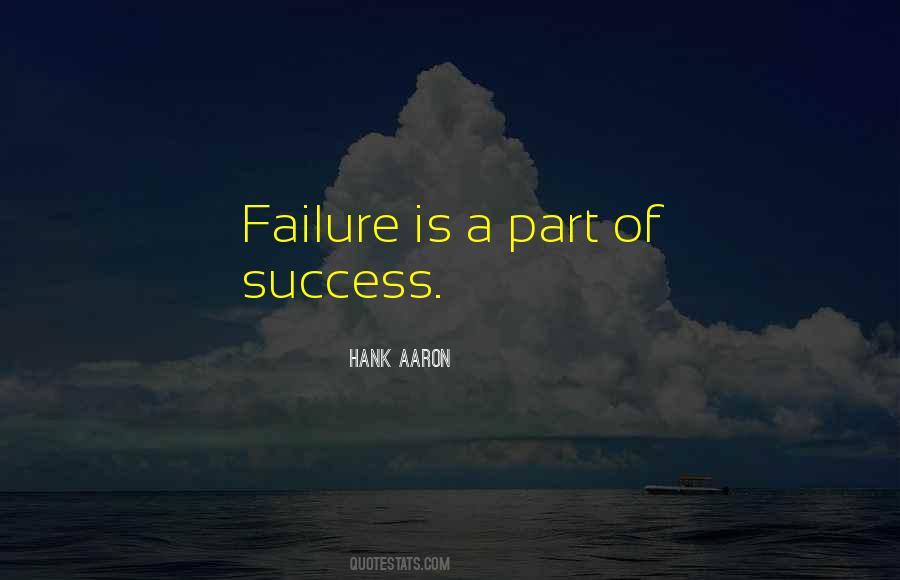 Failure Is A Part Of Success Quotes #482478