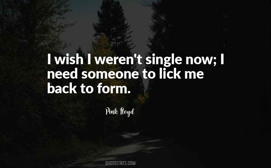 Single Now Quotes #1751299
