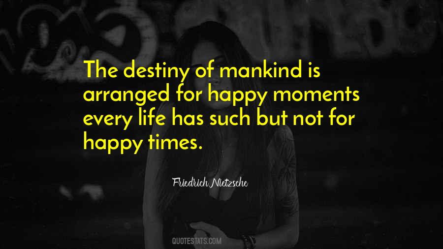 Happy Moments Of Life Quotes #175593