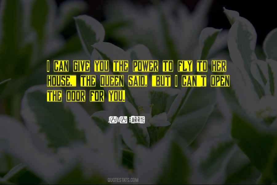 Open The Door For Her Quotes #103970
