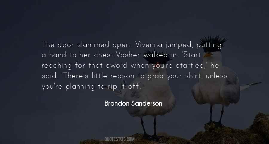 Open The Door For Her Quotes #1424661