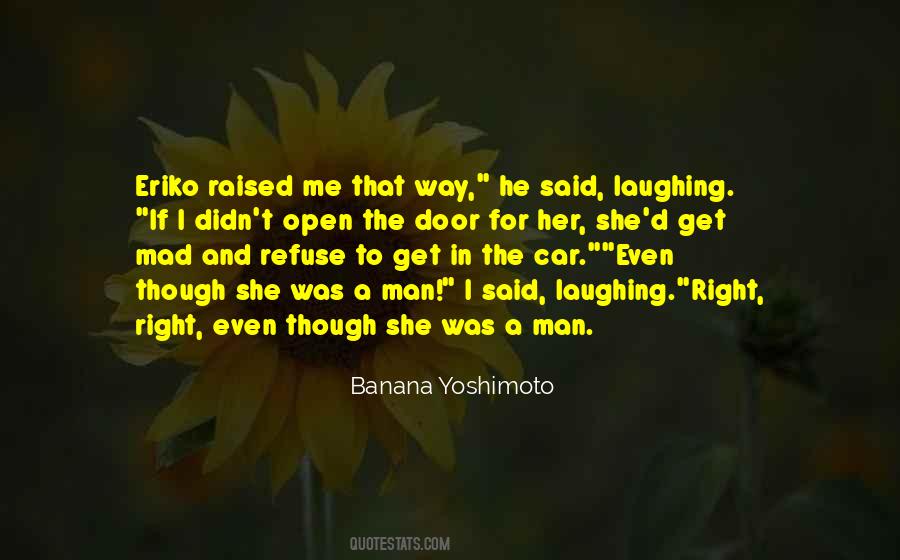 Open The Door For Her Quotes #1530132