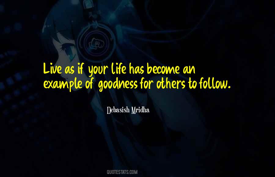 Quotes About Goodness To Others #1227685