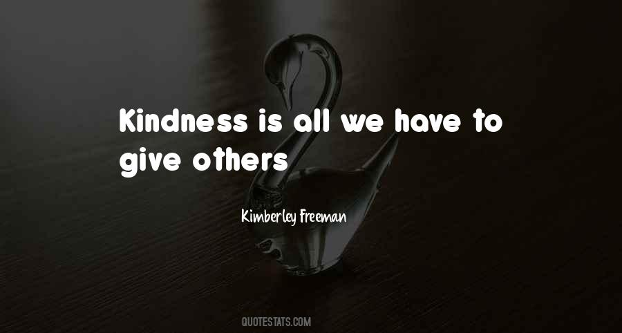 Quotes About Goodness To Others #844662