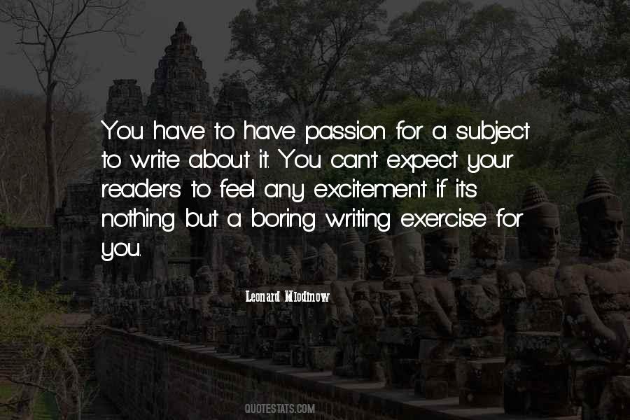 Passion Excitement Quotes #1802245