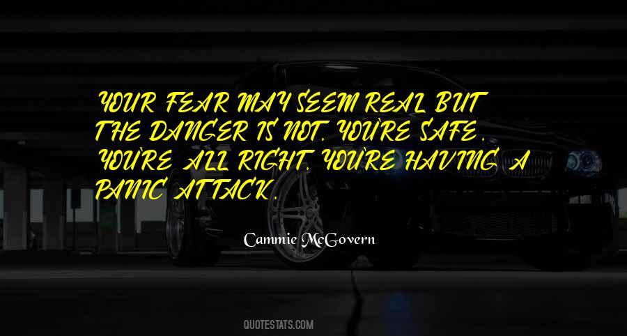 Danger Fear Quotes #1166559