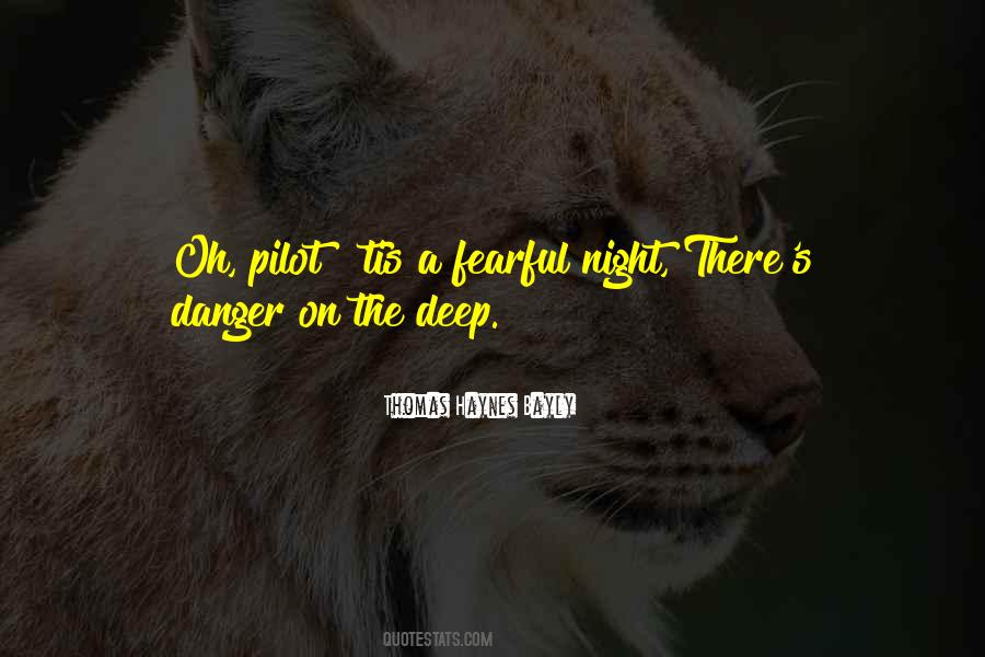 Danger Fear Quotes #1710139