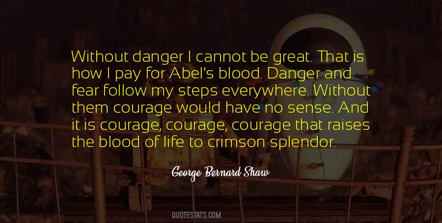 Danger Fear Quotes #47791