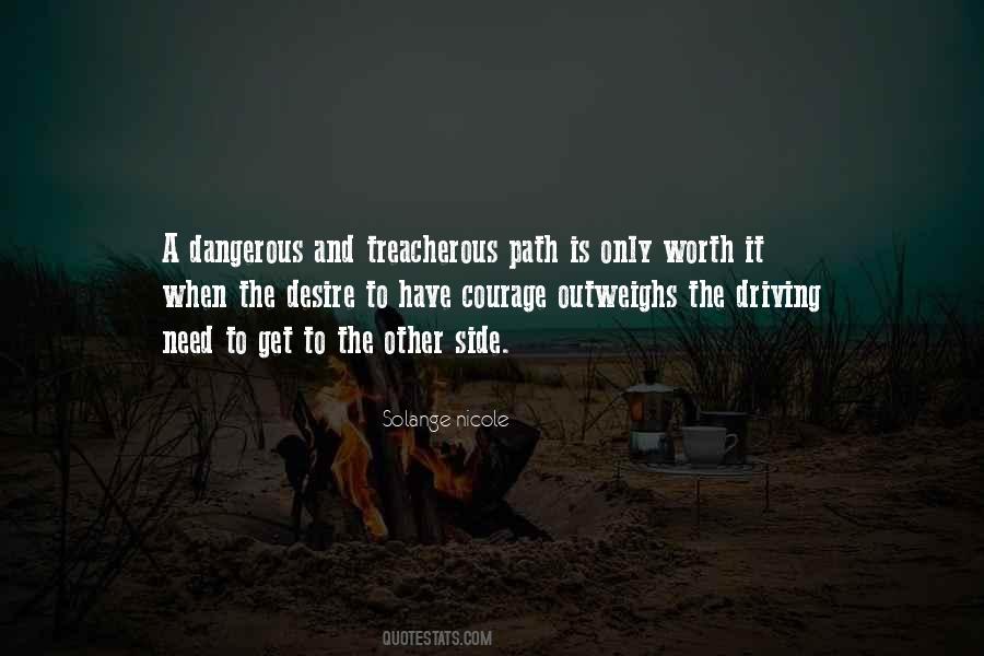 Danger Fear Quotes #897192