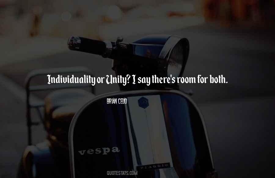 Individuality Unity Quotes #897816