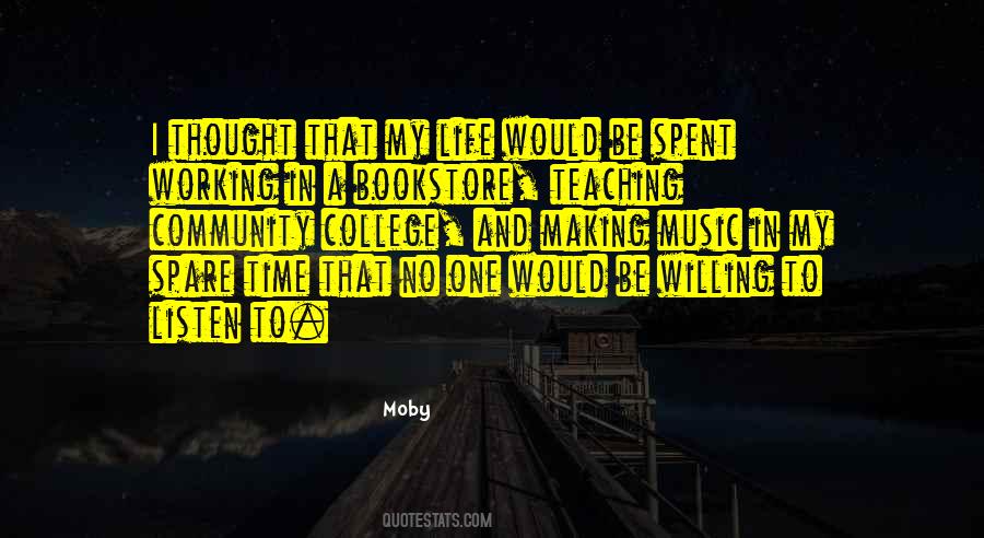 College Is The Best Time Of Your Life Quotes #406484