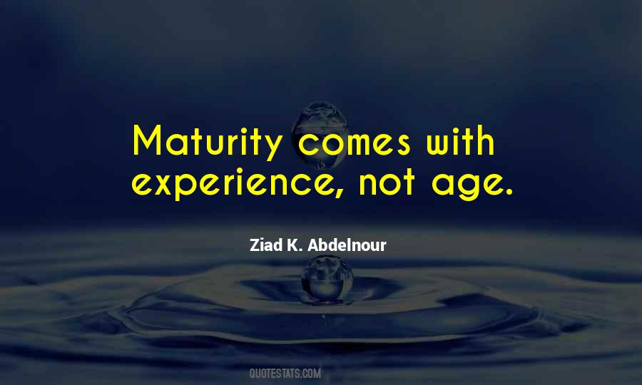 Age Experience Quotes #734080