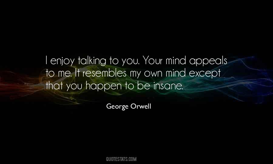 Own Mind Quotes #1221785