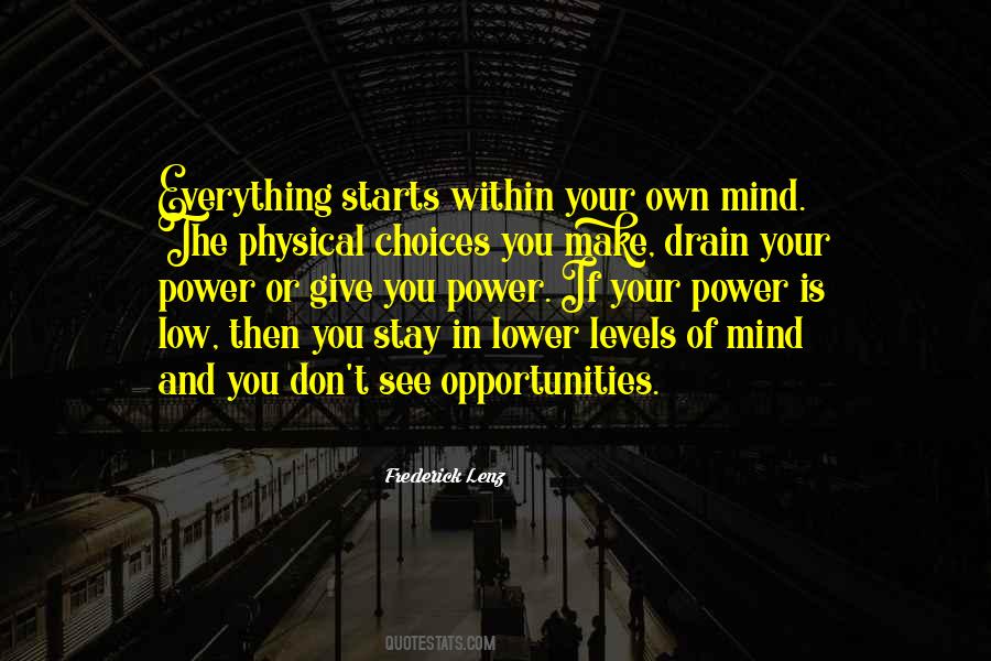 Own Mind Quotes #1395406