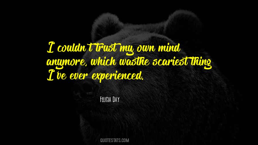 Own Mind Quotes #1396808