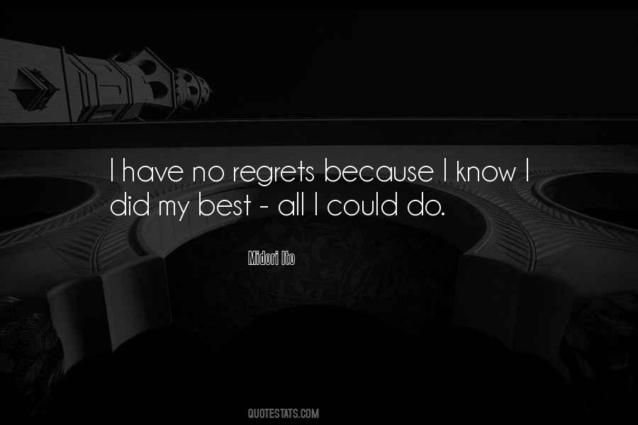 I Did All I Could Quotes #860292