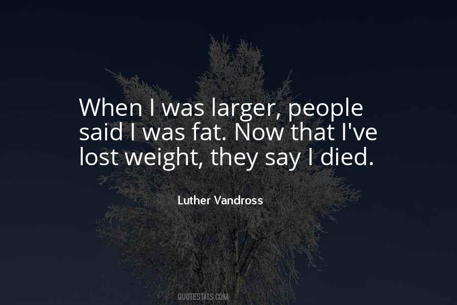 Lost Weight Quotes #1102592