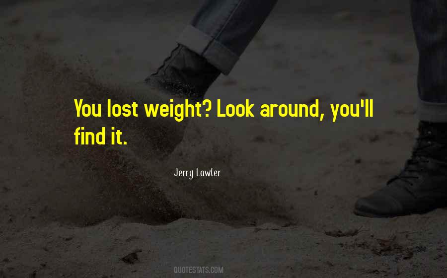 Lost Weight Quotes #311015