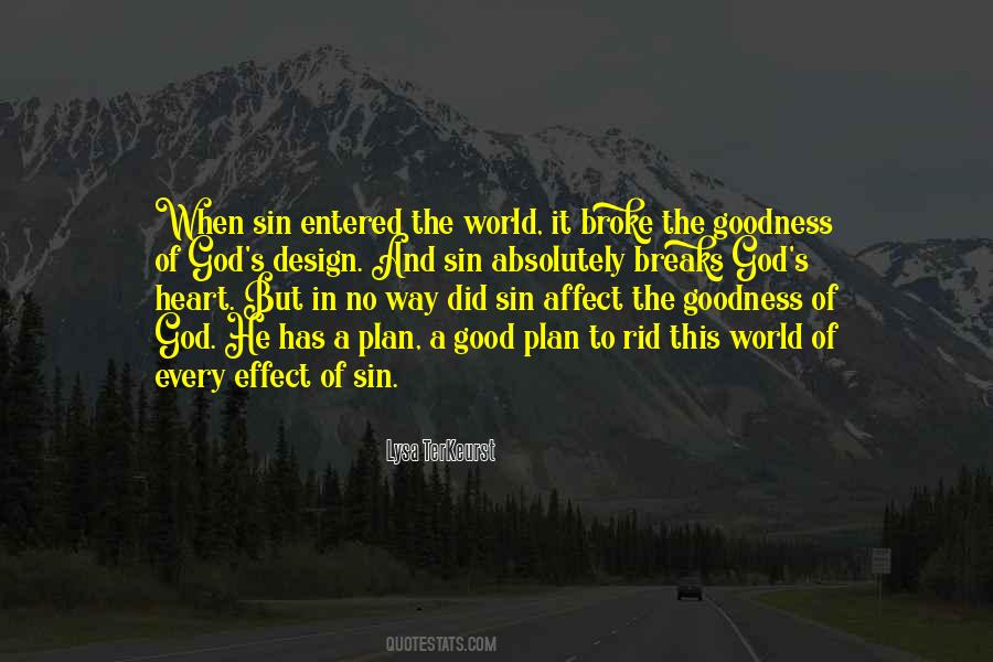 Quotes About Goodness Of Heart #1444090