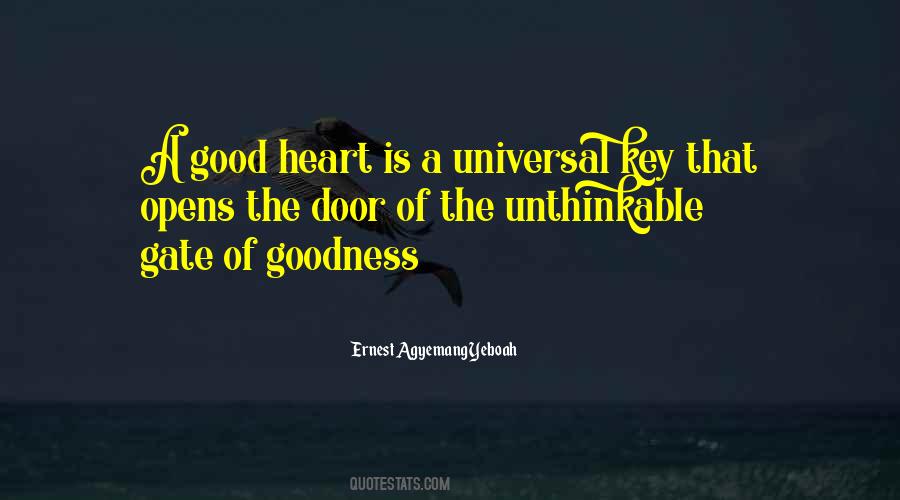 Quotes About Goodness Of Heart #285420