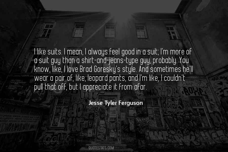 Quotes About A Suit #1252329