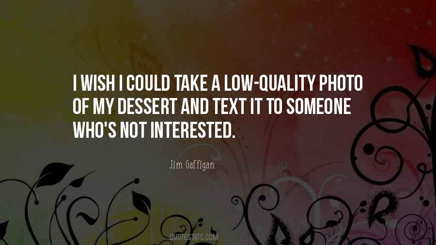 Low Quality Photo Quotes #523695 Low Quality Photo Quotes #523695
