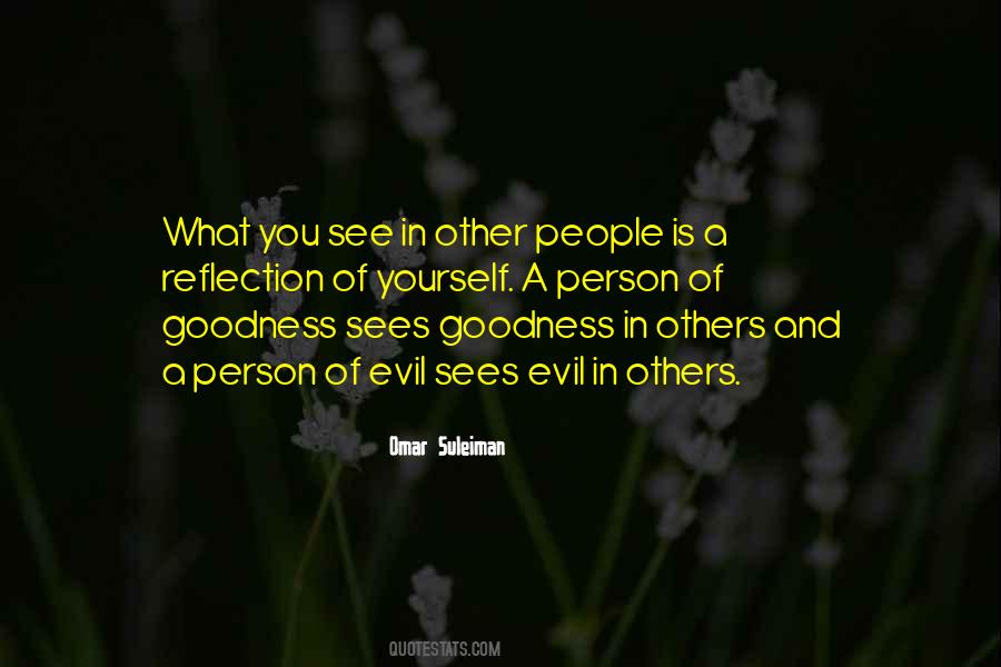 Quotes About Goodness In People #1284315