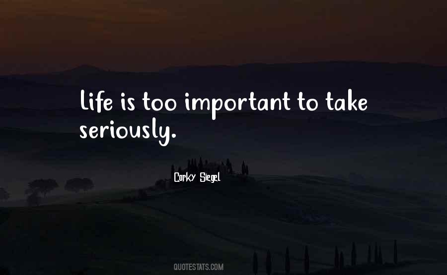 Humor Seriously Quotes #1138320