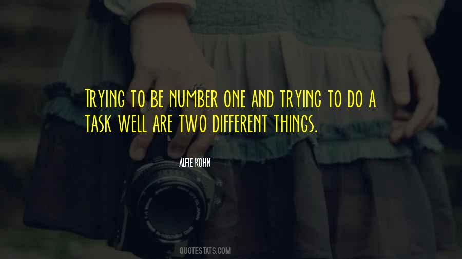 Number One Number Two Quotes #238073