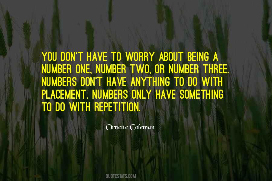 Number One Number Two Quotes #686651