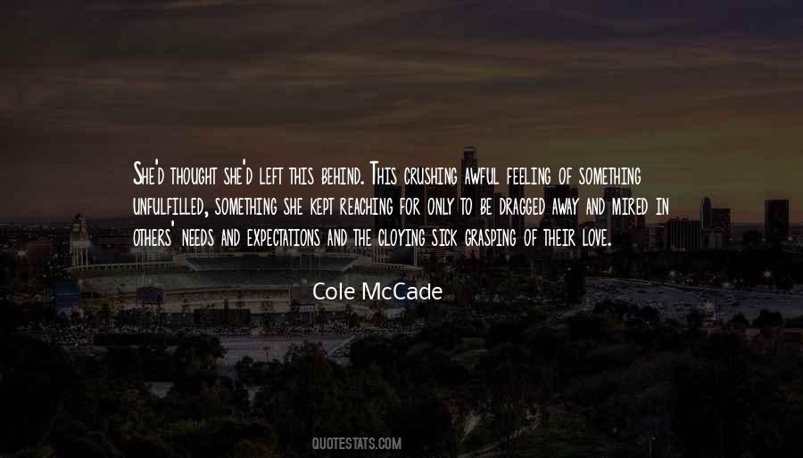 Left Behind Love Quotes #447373
