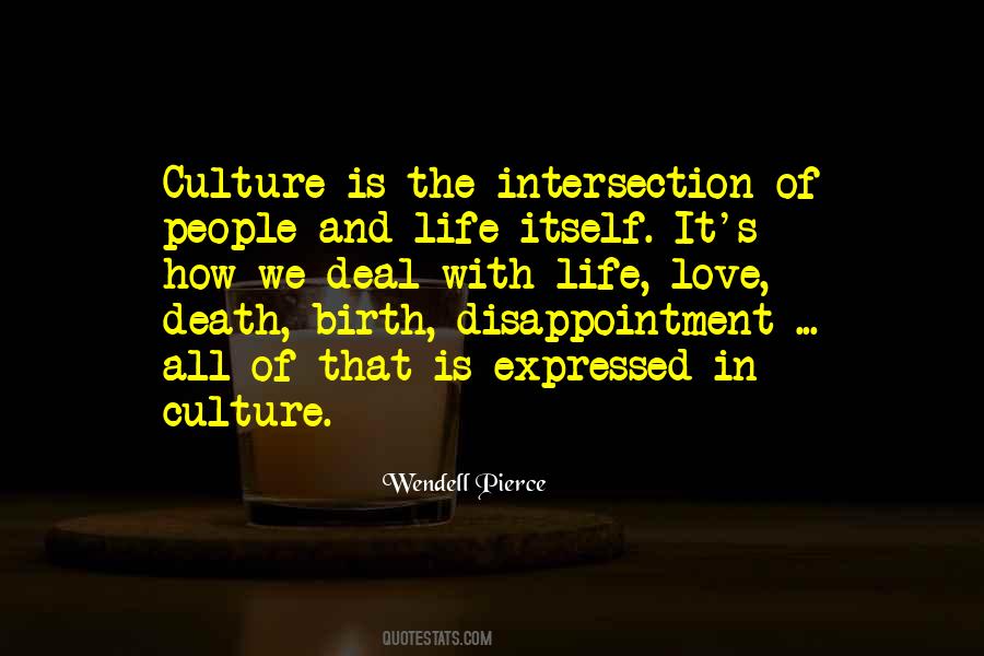 Culture Is Quotes #1140202