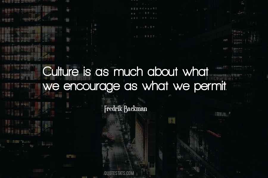 Culture Is Quotes #1145831