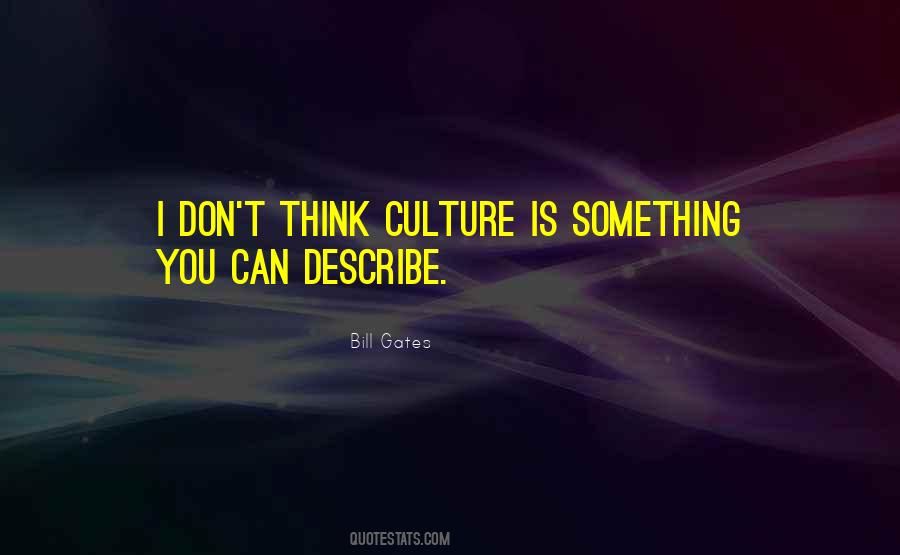 Culture Is Quotes #1190470