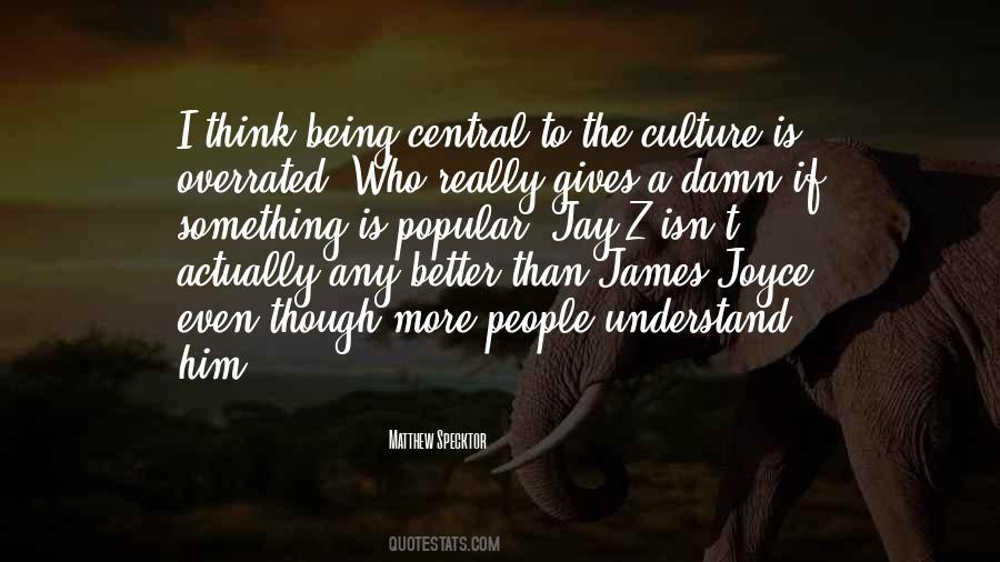 Culture Is Quotes #1203069