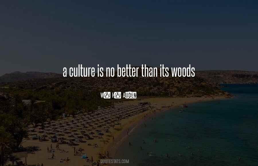 Culture Is Quotes #1218391